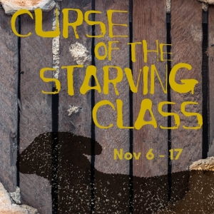 Theatre Raleigh Presents Award-Winning Play CURSE OF THE STARVING CLASS Photo