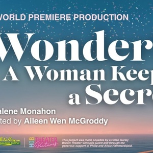 Cast Set For World Premiere of WONDER! A WOMAN KEEPS A SECRET at Northern Stage Photo