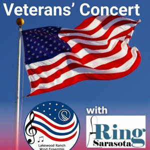 The Lakewood Ranch Wind Ensemble and Ring Sarasota Join Forces For Veterans Day Perfo Photo
