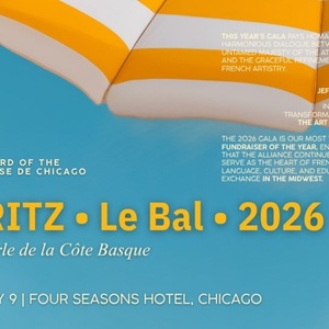The Alliance Française de Chicago’s Gala BIARRITZ: LE BAL Will Return to the Four  Photo