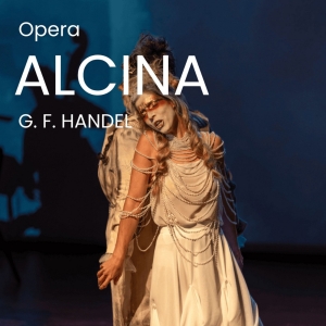 Jerusalem Lyric Opera Brings Handels ALCINA to Bucharest in April Photo