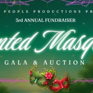 Playful People Productions To Host Annual Fundraiser ENCHANTED MASQUERADE In Septembe