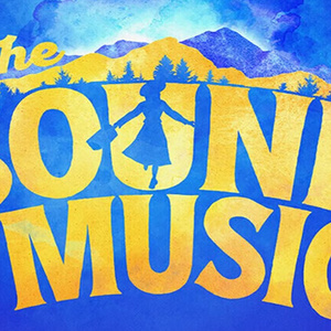 THE SOUND OF MUSIC North American Tour to Return to TPAC Photo
