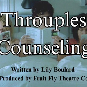 THROUPLES COUNSELING To Play The Vino Theater Photo