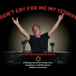 DON'T CRY FOR ME, MY YESHIVA Will Come to 92nd Street Y Photo