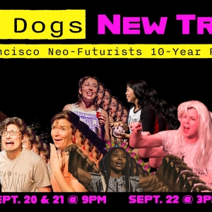 The San Francisco Neo-Futurists Will Perform OLD DOGS NEW TRICKS This Month Photo