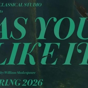 The Classical Studio Will Perform AS YOU LIKE IT Beginning This Month Photo
