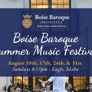 Boise Baroque Orchestra Performs Summer Baroque Institute Concert in August Photo