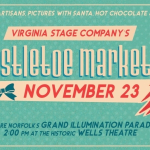 The 3rd Annual Mistletoe Market Returns to The Wells Theatre Photo