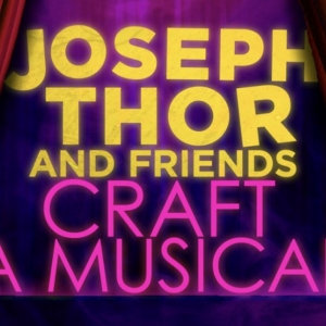 JOSEPH THOR AND FRIENDS CRAFT A MUSICAL Comes to 54 Below This Month Video