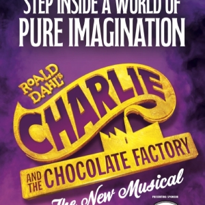 CHARLIE AND THE CHOCOLATE FACTORY Comes to The Alhambra Theatre & Dining Photo
