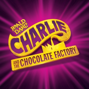 CHARLIE AND THE CHOCOLATE FACTORY Comes to the Growing Stage Photo