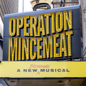 Up on the Marquee: OPERATION MINCEMEAT Photo