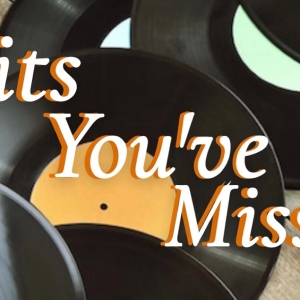 HITS YOU'VE MISSED! Comes to 54 Below Photo