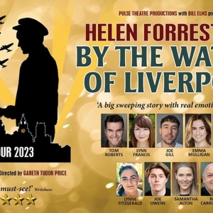 New Liverpool Venue and Full Cast Revealed For Autumn Tour of BY THE WATERS OF…