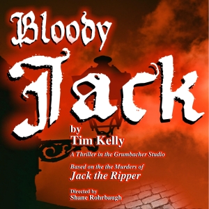 BLOODY JACK Comes to the Belmont Theatre This Month Photo