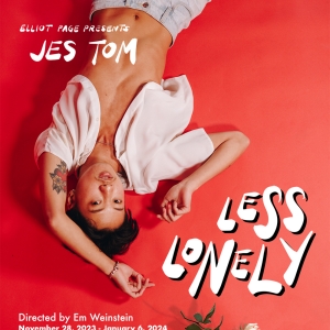 Jes Tom Will Bring LESS LONELY to Greenwich House Theater, Presented by Elliot Page Video