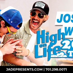 Josh Wolf Brings HIGH ON LIFE Tour to the Fargo Theatre