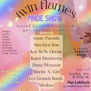 Twin Flames Cosmic Variety Pride Show to Support Maebe A. Girls Campaign for Congress Photo