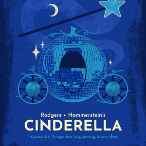 RODGERS AND HAMMERSTEIN'S CINDERELLA Extends at Theater Latté Da Photo