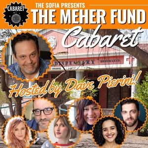 The Sofia Presents THE MEHER FUND CABARET Benefit; Hosted by Dave Pierini Photo