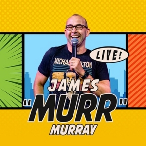 James 'Murr' Murray is Coming to Louisville