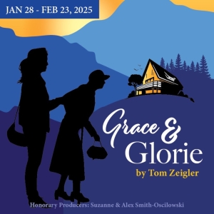 GRACE AND GLORIE Comes to Act II Playhouse This Month Video