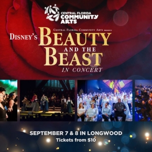 Central Florida Community Arts Presents Disney's BEAUTY AND THE BEAST IN CONCERT
