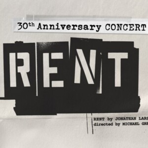 RENT 30th Anniversary Concert Will Host a Behind-the-Scenes Pre-Show Livestream Photo