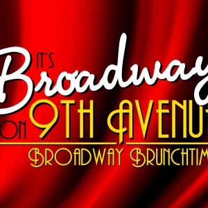 BROADWAY BRUNCHTIME SERIES Returns This Month Photo