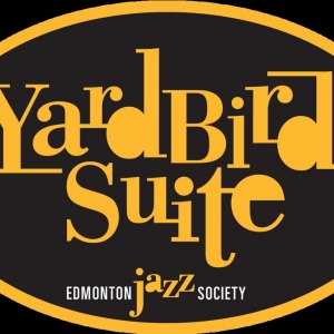 Edmonton Jazz Society Presents YARDBIRD SUITE in June 