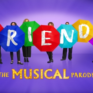 Cast Set For FRIENDS! The Musical Parody UK and Ireland Tour Photo