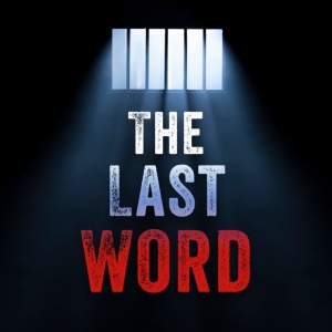 THE LAST WORD Will Make UK Premiere at the Marylebone Theatre Photo