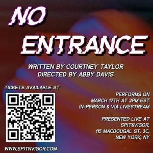 NO ENTRANCE to Open at The Neurodivergent New Play Series in Three Weeks Photo
