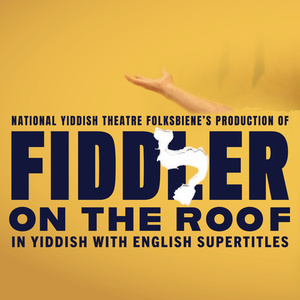 National Yiddish Theater Folksbiene Announces 111th Season; To Include FIDDLER ON THE Photo