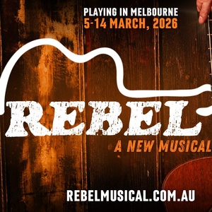 Tickets on Sale Now For REBEL: A New Musical in Melbourne Photo