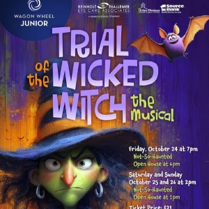 THE TRIAL OF THE WICKED WITCH Comes to Wagon Wheel Center for the Arts Photo