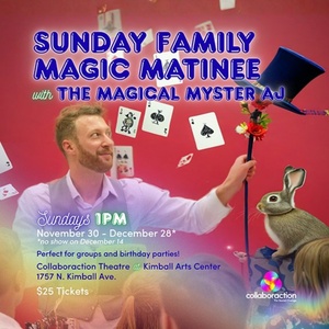 Collaboraction Theatre Will Welcome Families For Sunday Magic Matinees With THE MAGIC Photo