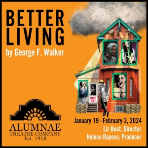 George F. Walker's BETTER LIVING Comes to Alumnae Theatre Video