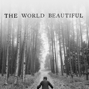 THE WORLD BEAUTIFUL Comes to Teatro Paraguas Next Month Photo