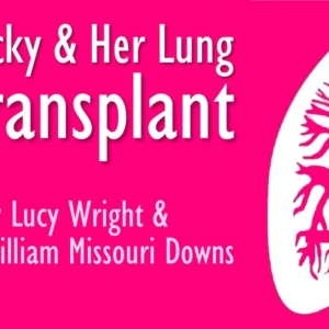 BECKY AND HER LUNG TRANSPLANT to Premiere at 7th Annual Durango PlayFest Photo