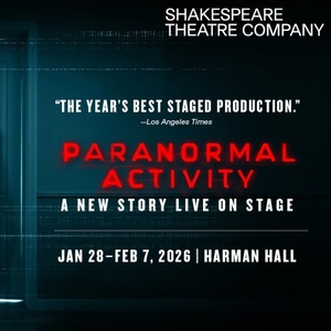 Cast Updated For PARANORMAL ACTIVITY at Shakespeare Theatre Company Photo