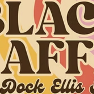 BLACK GRAFFITI: A DOCK ELLIS STORY to Premiere at The RAT NYC Photo