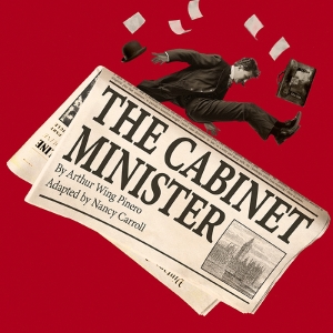 Save Up to 36% on THE CABINET MINISTER at Menier Chocolate Factory Photo