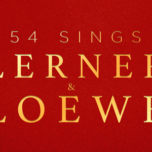 Four Tony Nominees to Star in 54 SINGS LERNER & LOEWE at 54 Below Photo