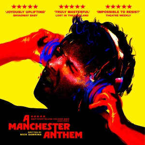 Nick Dawkins A MANCHESTER ANTHEM Comes To Riverside Studios and Hope Mill Theatre, Manches Photo