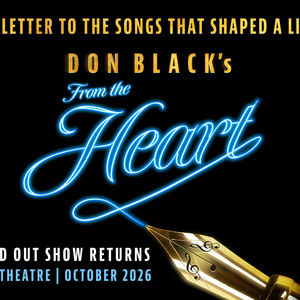 FROM THE HEART to Return to West End's Garrick Theatre Photo