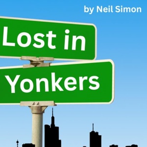 LOST IN YONKERS to Close Wasatch Theatre Company 28th Season Photo