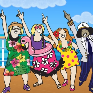 MENOPAUSE THE MUSICAL 2: CRUISING THROUGH ‘THE CHANGE’ Sets Sail at Shea’s 710…