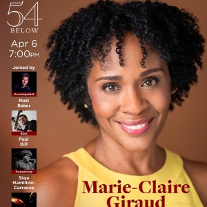 MARIE-CLAIRE GIRAUD: FROM HARLEM TO HOLLYWOOD Set For 54 Below In April Photo